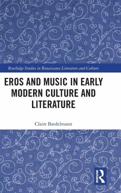 Cover Eros and Music in Early Modern Culture and Literature