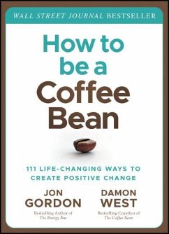 How to Be a Coffee Bean - Gordon, Jon; West, Damon