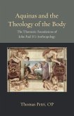 Aquinas and the Theology of the Body
