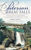 Paterson Great Falls: From Local Landmark to National Historical Park