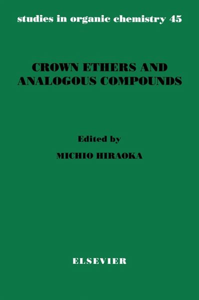 Crown Ethers and Analogous Compounds (eBook, PDF)