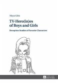 TV-Hero(in)es of Boys and Girls (eBook, PDF)