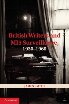 Cover British Writers and MI5 Surveillance, 1930-1960 (eBook, ePUB)