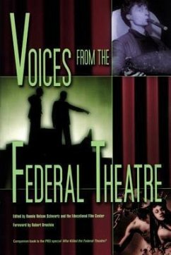 Voices from the Federal Theatre [With DVD] - Schwartz, Bonnie Nelson; Bialowitz, Joseph