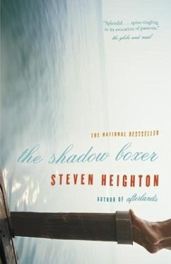 The Shadow Boxer - Heighton, Steven