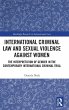 International Criminal Law and Sexual... - Bild 1