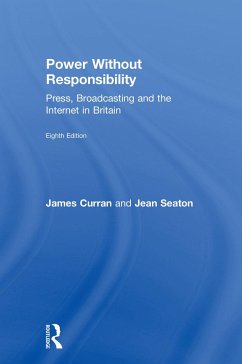 Power Without Responsibility - Curran, James; Seaton, Jean