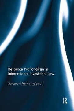 Resource Nationalism in International Investment Law - Ng'ambi, Sangwani Patrick