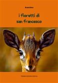 I Fioretti di San Francesco (eBook, ePUB)