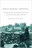 Prayers, Petitions, and Protests (eBook, PDF) Prayers, Petitions, and Protests (eBook, PDF)