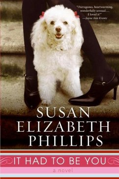 It Had to Be You (eBook, ePUB) - Phillips, Susan Elizabeth