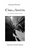 Ciao Acerra.... (fixed-layout eBook, ePUB)