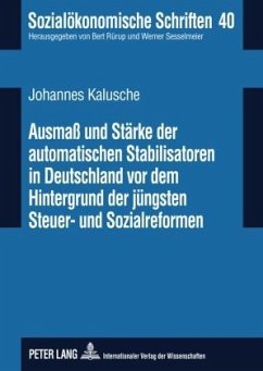 Ausma und Staerke der automatischen Stabilisatoren in Deutschland vor dem Hintergrund der juengsten Steuer- und Sozialreformen (eBook, PDF) - Kalusche, Johannes