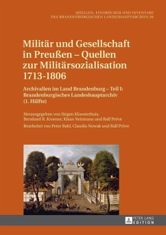 Militaer und Gesellschaft in Preuen - Quellen zur Militaersozialisation 1713-1806 (eBook, PDF)
