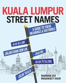Kuala Lumpur Street Names (eBook, ePUB)