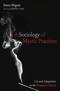 A Sociology of Mystic Practices