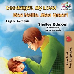 Goodnight, My Love! (English Portuguese Children's Book) - Admont, Shelley; Books, Kidkiddos