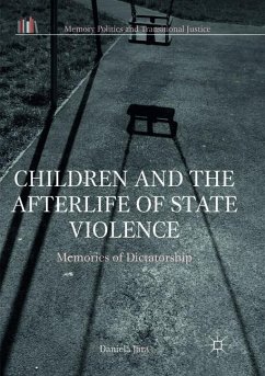 Children and the Afterlife of State Violence - Jara, Daniela