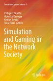 Simulation and Gaming in the Network Society