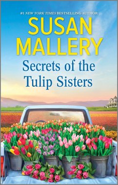 Secrets of the Tulip Sisters - Mallery, Susan