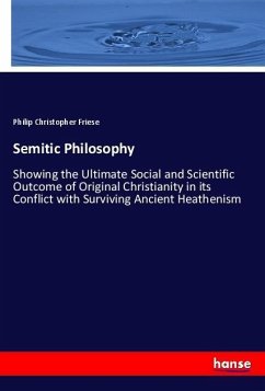 Semitic Philosophy - Friese, Philip Christopher