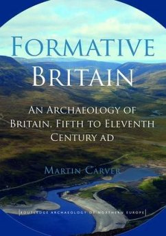 Formative Britain - Carver, Martin (University of York, UK)