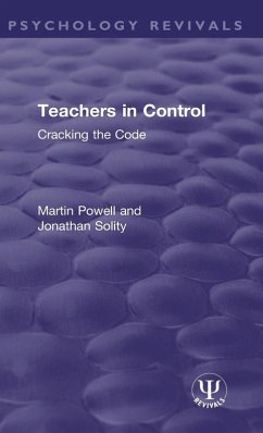 Teachers in Control - Powell, Martin; Solity, Jonathan