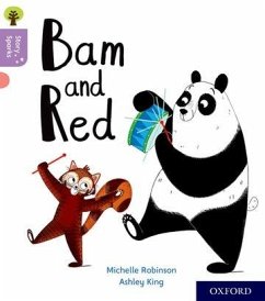 Oxford Reading Tree Story Sparks: Oxford Level 1+: Bam and Red - Robinson, Michelle