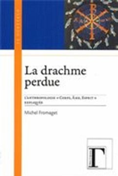 Drachme perdue La (eBook, ePUB) - Fromaget Michel