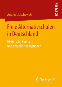 Freie Alternativschulen in Deutschland (eBook, PDF) - Lischewski, Andreas