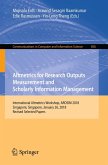Altmetrics for Research Outputs Measurement and Scholarly Information Management (eBook, PDF)