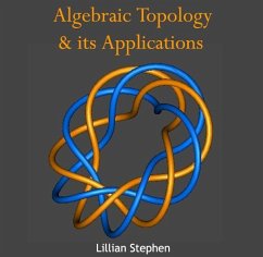 Algebraic Topology & its Applications (eBook, PDF) - Stephen, Lillian