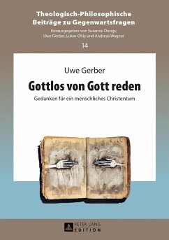 Gottlos von Gott reden (eBook, PDF) - Gerber, Uwe