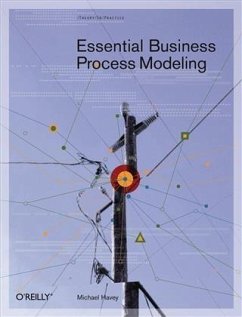 Essential Business Process Modeling (eBook, PDF) - Havey, Michael