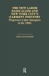 The New Labor Radicalism and New York... - Bild 1