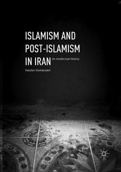 Islamism and Post-Islamism in Iran - Shahibzadeh, Yadullah