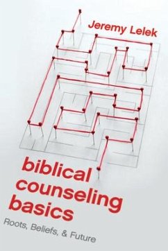Biblical Counseling Basics - Lelek, Jeremy
