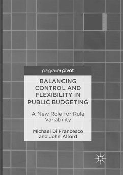 Balancing Control and Flexibility in Public Budgeting - Di Francesco, Michael;Alford, John