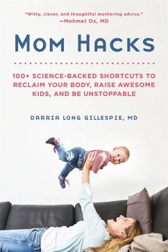 Mom Hacks - Gillespie, Darria Long