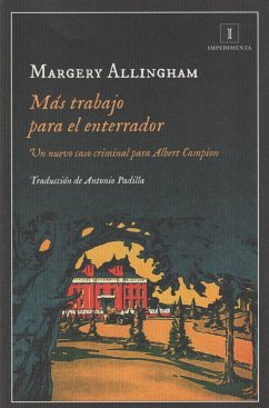 Más trabajo para el enterrador - Allingham, Margery