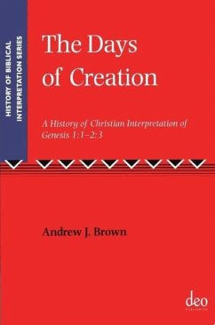 The Days of Creation - Brown, Andrew J
