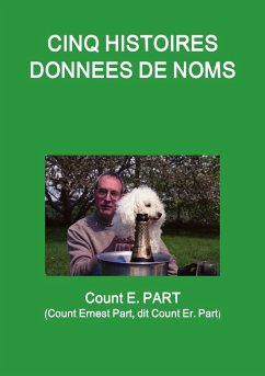 Cinq histoires données de noms - Part, Count E.