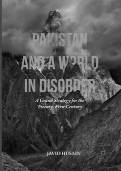 Pakistan and a World in Disorder - Husain, Javid