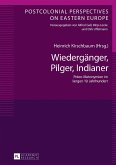 Wiedergaenger, Pilger, Indianer (eBook, ePUB)
