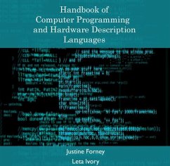 Handbook of Computer Programming and Hardware Description Languages (eBook, PDF) - Forney, Justine Ivory