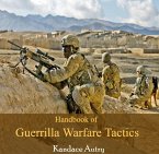 Handbook of Guerrilla Warfare Tactics (eBook, PDF)