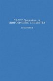 CACGP Symposium on Tropospheric Chemistry with Emphasis on Sulphur and Nitrogen Cycles and the Chemistry of Clouds and Precipitation (eBook, PDF)