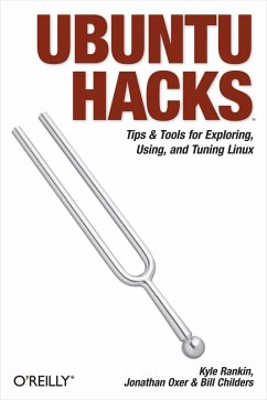 Ubuntu Hacks (eBook, ePUB) - Oxer, Jonathan