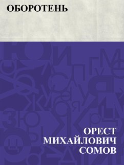 Oboroten' (eBook, ePUB) - Somov, Orest Mikhailovich