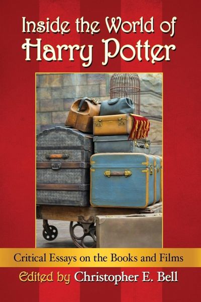 Inside the World of Harry Potter Inside the World of Harry Potter